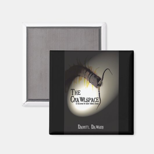 Crawlspace Magnet (Vorderseite/Rückseite)