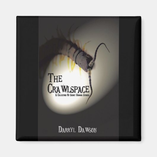 Crawlspace Magnet (Vorne)