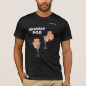 Crawlspace's Gossip Pod Shirt (Vorderseite)