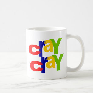 cray cray kaffeetasse