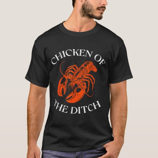 Crayfish Chicken Of The Ditch Crawfish Cajun Men W T-Shirt (Vorderseite)