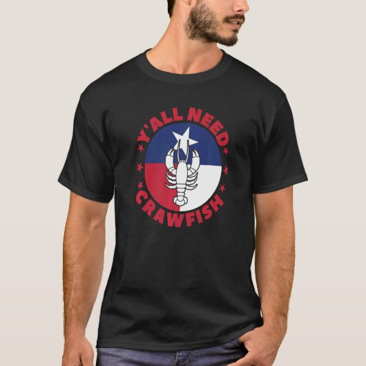 Crayfish Y'all Need Crawfish Boil Crawdad T-Shirt (Vorderseite)