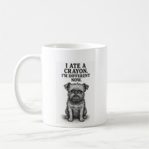 Crayon Chaos � Lustiges Brussels Griffon Hund Meme Kaffeetasse