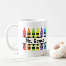 Crayon Teacher's Name Coffee Tasse
