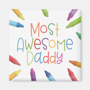 Crayons most Phantastisch Daddy Typografy   Magnet