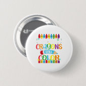 Crayons noch Farbe Mental Health Awareness 7 Button (Vorne & Hinten)