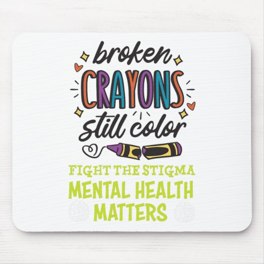Crayons noch Farbe psychische Gesundheit Problem i Mousepad (Vorne)