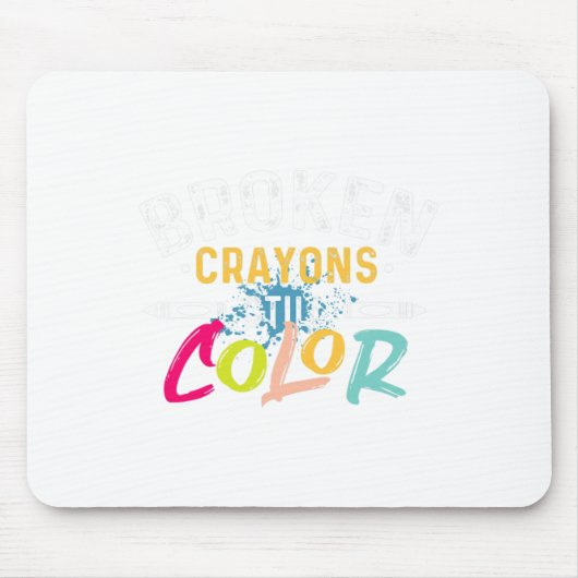 Crayons Still Color - Bewusstsein für psychische G Mousepad (Vorne)