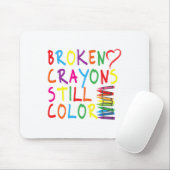 Crayons Still Color - Geschenk für psychische Gesu Mousepad (Mit Mouse)