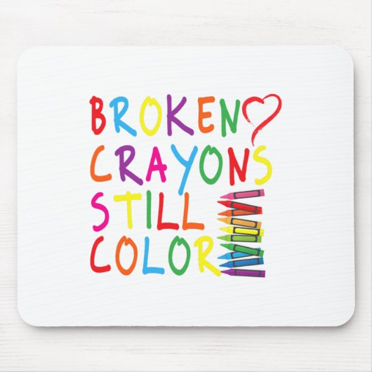 Crayons Still Color - Geschenk für psychische Gesu Mousepad (Vorne)