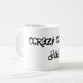 Crazi Cat's Vater Zitat Kaffee Tasse (Vorderseite Links)