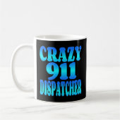 Crazy 911 Dispatcher Kaffeetasse (Links)