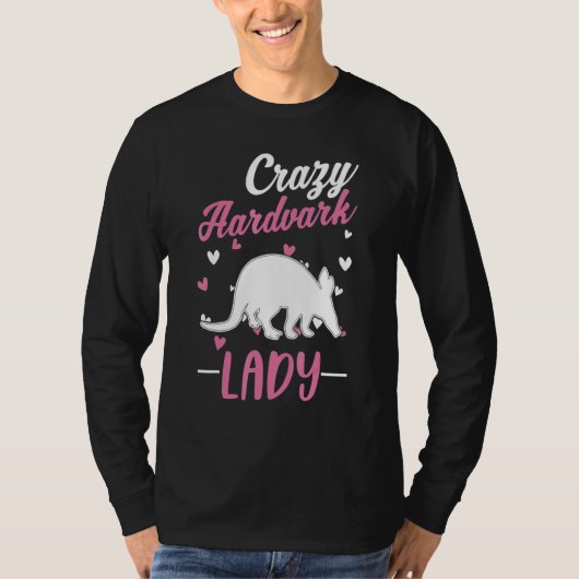 Crazy Aardvark Lady Aardvark Girl T-Shirt (Vorderseite)
