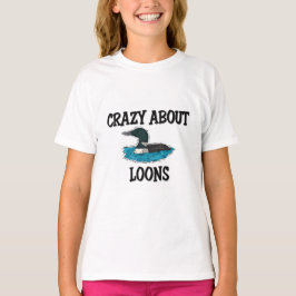 Crazy About Loons T-Shirt