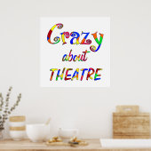 Crazy About Theater Poster (Küche)