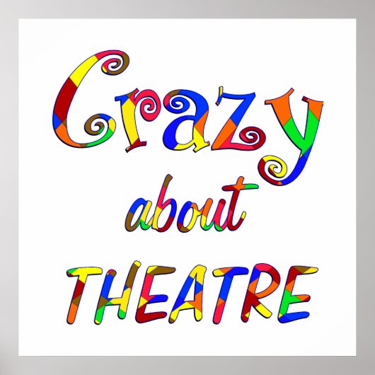 Crazy About Theater Poster (Vorne)