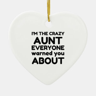 CRAZY AUNT KERAMIK ORNAMENT
