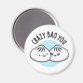 Crazy Bao You Funny Dimsum Pun Magnet (Vorderseite/Rückseite)