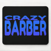 Crazy Barber Mousepad (Vorne)