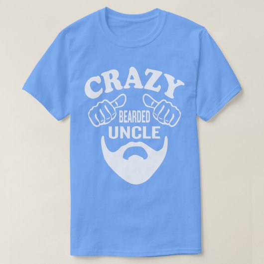 Crazy Bartded Uncle 4 T-Shirt (Design vorne)
