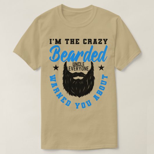 Crazy Bartded Uncle Funny Gift 1 T-Shirt (Design vorne)