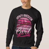 Crazy Bassoon Girl Sweatshirt (Vorderseite)