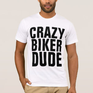 CRAZY BIKER TYP, Motorrad-T - Shirt