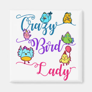 Crazy Bird Lady Bird Eigner Lover Vogelbeobachter Magnet