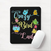 Crazy Bird Lady Bird Lover Watching Vogelbeobachte Mousepad (Mit Mouse)