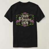 Crazy Blume Lady 2 T-Shirt (Design vorne)