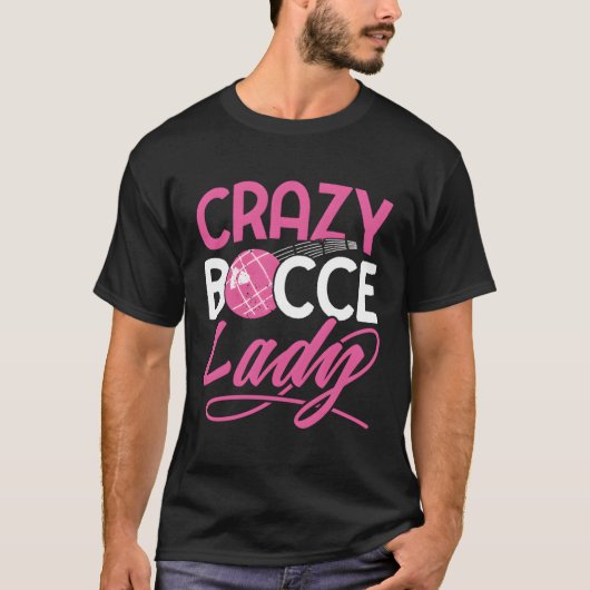 Crazy Bocce Ball T-Shirt (Vorderseite)