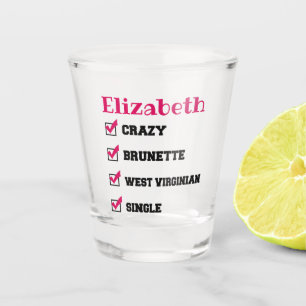 Crazy Brünett West Virginia Single mit Namen Schnapsglas