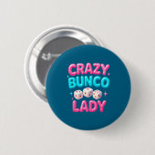 Crazy Bunco Lady Funny Bunco Dice Game Night Women Button (Vorne & Hinten)