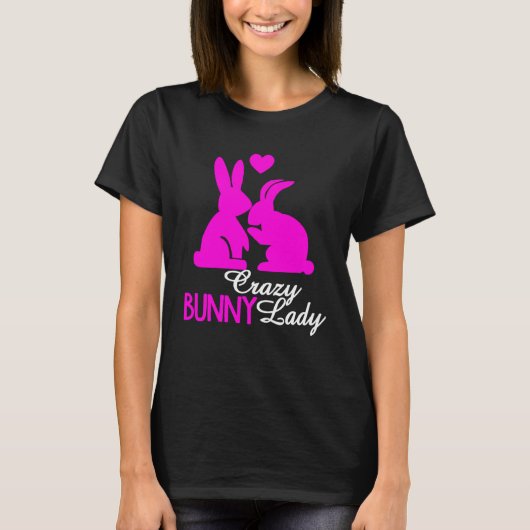 Crazy Bunny Lady Easter Day Women Girl Rabbit T-Shirt (Vorderseite)