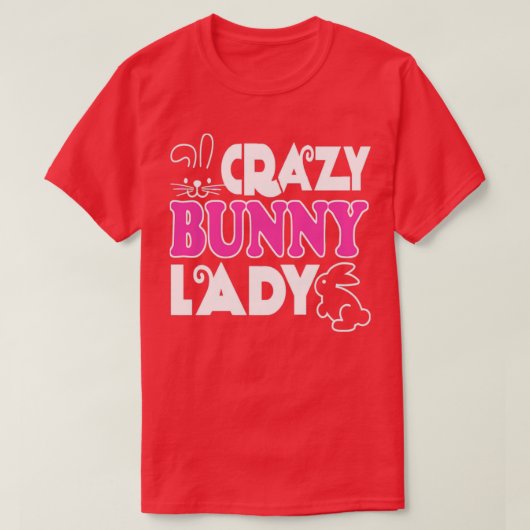 Crazy Bunny Lady I Liebe Rabbit 1 T-Shirt (Design vorne)