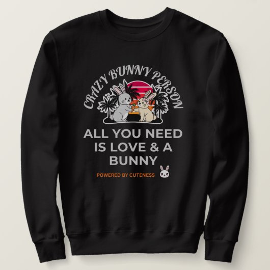 Crazy Bunny Person Sweatshirt (Design vorne)