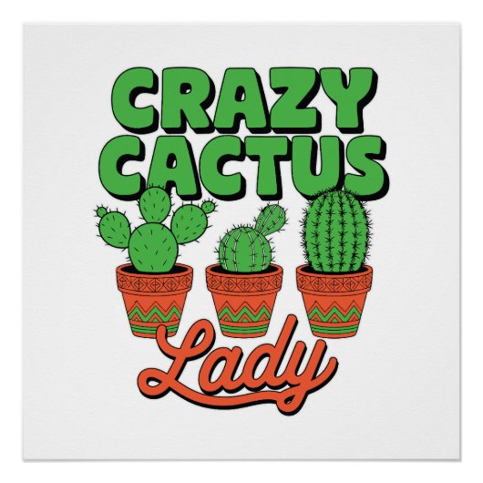 Crazy Cactus Lady – Plant Mom Gift Poster (Vorderseite)