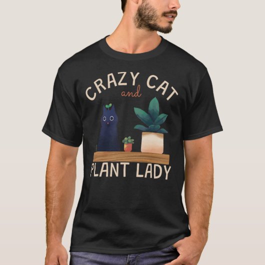 Crazy Cat And Plant Lady T-Shirt (Vorderseite)