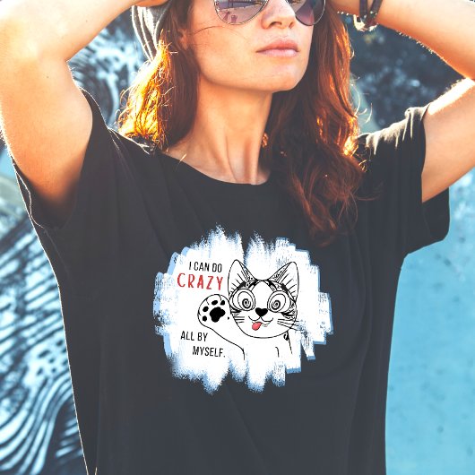 Crazy Cat Fun T - Shirt