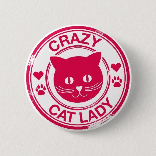 Crazy Cat Lady Button (Vorderseite)