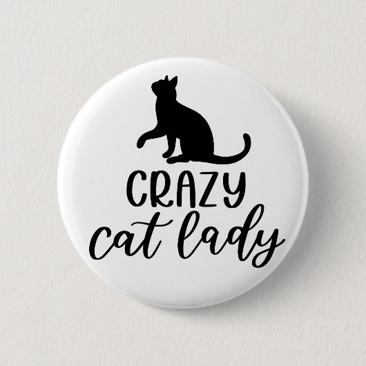 Crazy Cat Lady Button (Vorderseite)