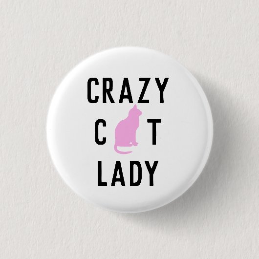 Crazy Cat Lady Button Button (Vorderseite)