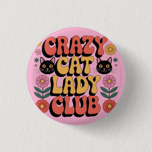 Crazy Cat Lady Club Grafik: Retro-Typografie der 7 Button (Vorderseite)