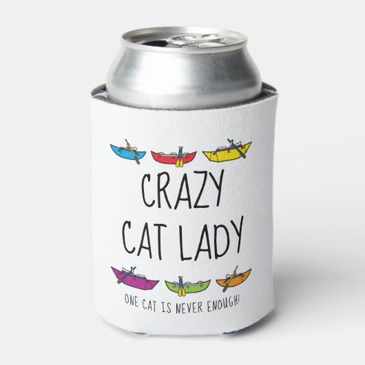 Crazy Cat Lady Fun Cataraft Dosenkühler (Kanne Vorderseite)