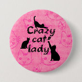 Crazy Cat Lady Fun Playful Cats Button (Vorderseite)