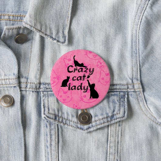 Crazy Cat Lady Fun Playful Cats Button (Beispiel)