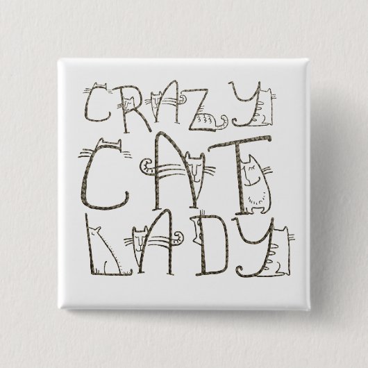 Crazy Cat Lady Fun Typografy Spaß Button (Vorderseite)