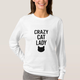 Crazy Cat Lady - Funny Cat Lover Geschenk T-Shirt