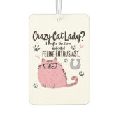 Crazy Cat Lady? Funny Cat Lover Gift  Autolufterfrischer (Rückseite)