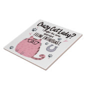 Crazy Cat Lady? Funny Cat Lover Gift Fliese (Seite)